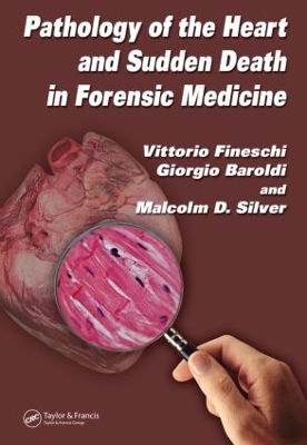 Pathology of the Heart and Sudden Death in Forensic Medicine book