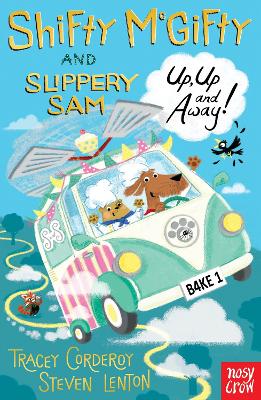 Shifty McGifty and Slippery Sam: Up, Up and Away! book