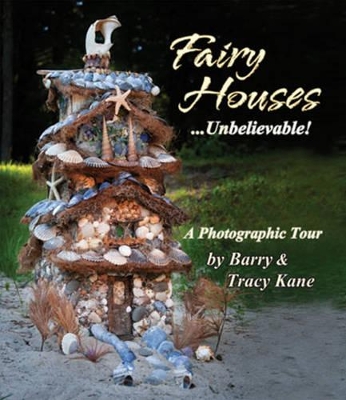 Fairy Houses... Unbelievable! book