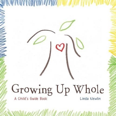 Growing Up Whole book