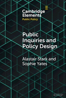 Public Inquiries and Policy Design by Alastair Stark