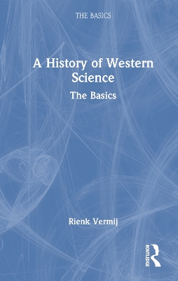 A History of Western Science: The Basics book