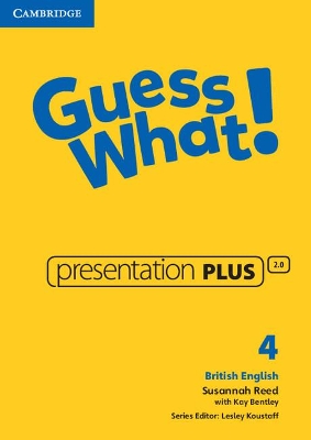 Guess What! Level 4 Presentation Plus British English book