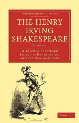 The Henry Irving Shakespeare by William Shakespeare