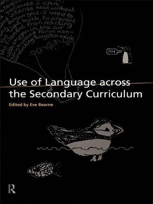 Use of Language Across the Secondary Curriculum by Eve Bearne