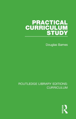 Practical Curriculum Study by Douglas Barnes