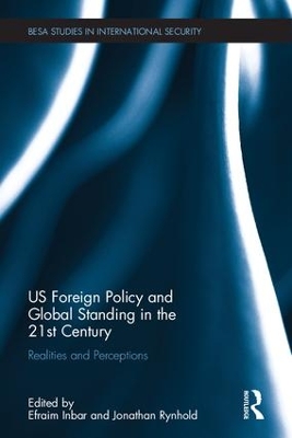 US Foreign Policy and Global Standing in the 21st Century book