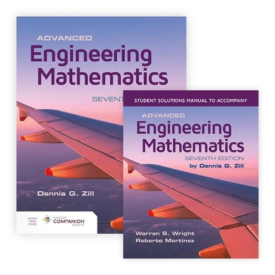 Advanced Engineering Mathematics with Student Solutions Manual by Dennis G. Zill