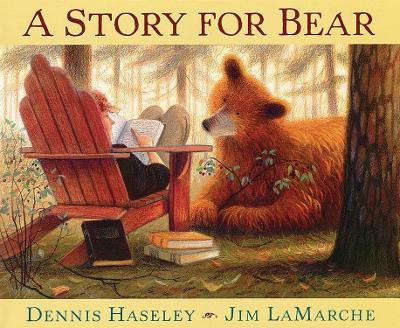 Story for Bear by Dennis Haseley