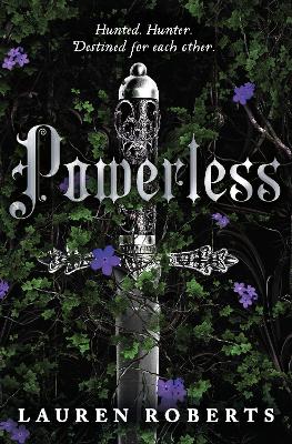 Powerless: TikTok made me buy it! An epic and sizzling fantasy romance not to be missed by Lauren Roberts