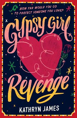 Gypsy Girl: Revenge (Book Two) by Kathryn James