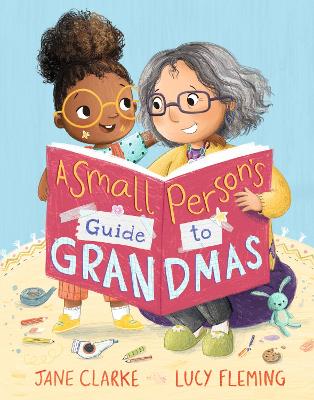 Small Person's Guide to Grandmas by Jane Clarke