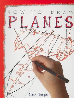 How to Draw Planes by Mark Bergin