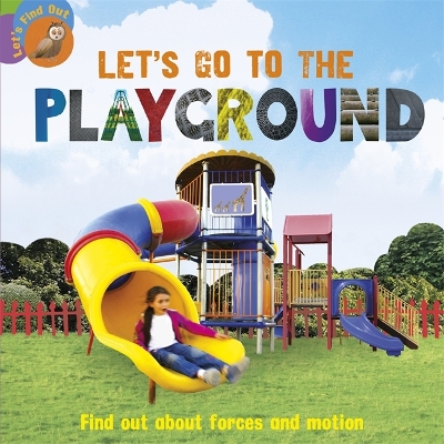 Let's Find Out: Let's Go to the Playground book