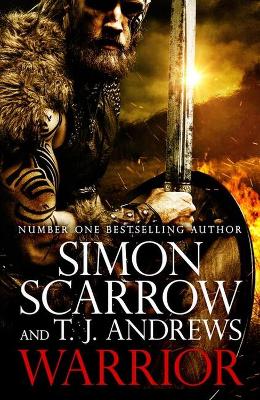 Warrior: The epic story of Caratacus, warrior Briton and enemy of the Roman Empire… by Simon Scarrow