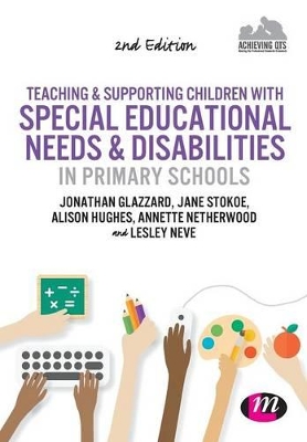 Teaching and Supporting Children with Special Educational Needs and Disabilities in Primary Schools book