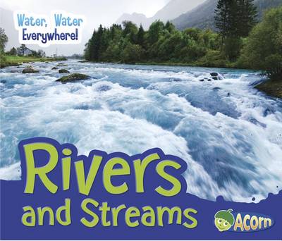 Rivers and Streams by Diyan Leake