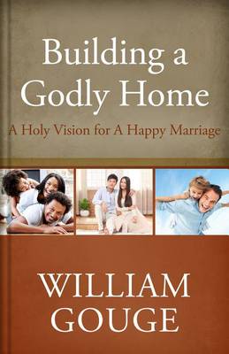 Building a Godly Home, Volume Two book