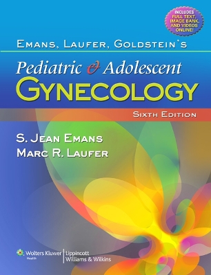 Emans, Laufer, Goldstein's Pediatric and Adolescent Gynecology book