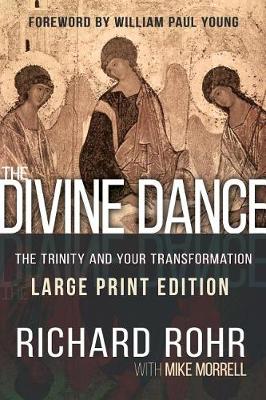 The Divine Dance by Father Richard Rohr