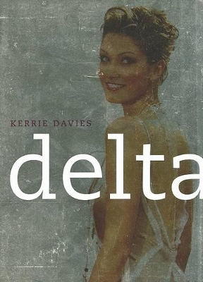 Delta by Kerrie Davies