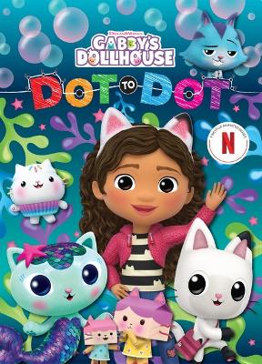 Gabby's Dollhouse: Dot-to-Dot (DreamWorks) book