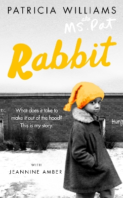 Rabbit: A Memoir by Patricia Williams