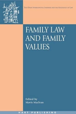 Family Law and Family Values by Mavis Maclean