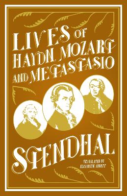 Lives of Haydn, Mozart and Metastasio book