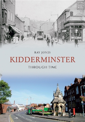 Kidderminster Through Time book