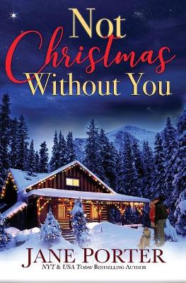 Not Christmas Without You book