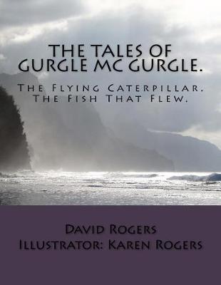 Tales of Gurgle MC Gurgle. book
