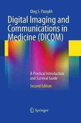 Digital Imaging and Communications in Medicine (DICOM) book