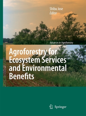 Agroforestry for Ecosystem Services and Environmental Benefits book
