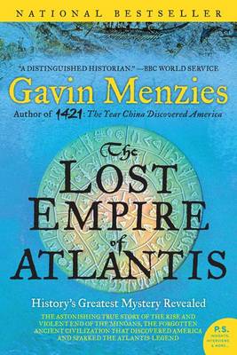 The The Lost Empire of Atlantis: History's Greatest Mystery Revealed by Gavin Menzies