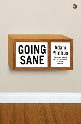 Going Sane by Adam Phillips