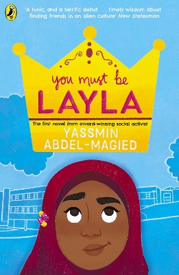 You Must Be Layla by Yassmin Abdel-Magied