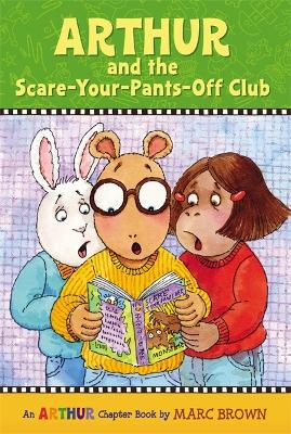 Arthur And The Scare-Your-Pants Off Club book