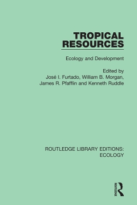 Tropical Resources: Ecology and Development book