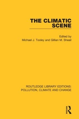 The Climatic Scene by Michael J. Tooley