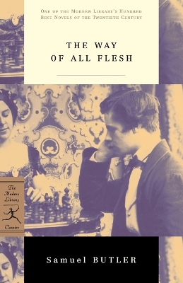 The Mod Lib Way Of All Flesh by Samuel Butler