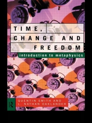 Time, Change and Freedom by L. Nathan Oaklander