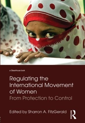 Regulating the International Movement of Women book