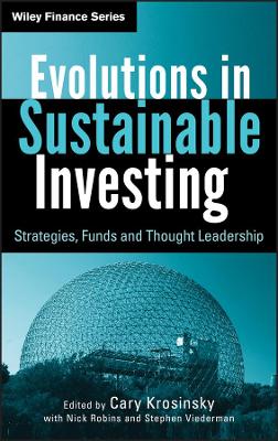 Evolutions in Sustainable Investing by Cary Krosinsky