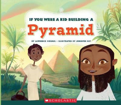 If You Were a Kid Building a Pyramid book