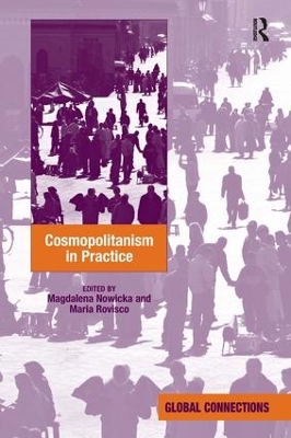 Cosmopolitanism in Practice by Maria Rovisco