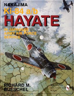 Nakajima Ki-84 a/b Hayate in Japanese Army Air Force Service book