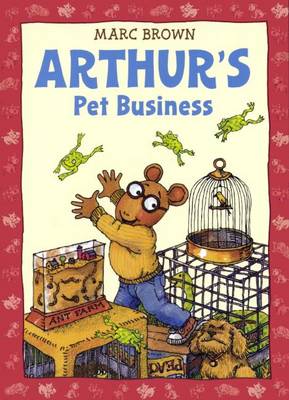 Arthur's Pet Business by Marc Brown