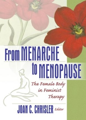 From Menarche to Menopause by Joan Chrisler