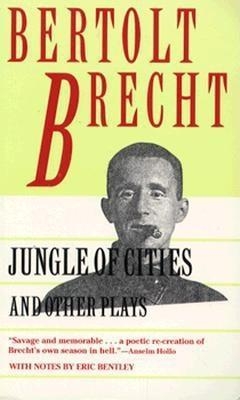 Jungle of Cities and Other Plays book